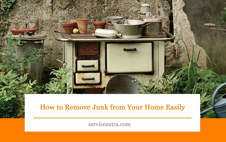 How to remove junk from your home easily and efficiently