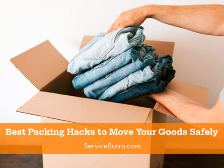 Best Packing Hacks to Move Your Goods Safely