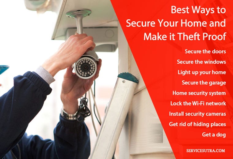 Best ways to secure your home and make it theft proof
