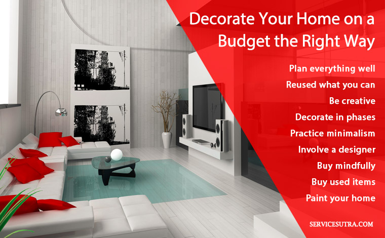 How to Decorate Your Home on a Budget the Right Way