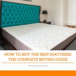 How to Buy the Best Mattress: The Complete Buying Guide