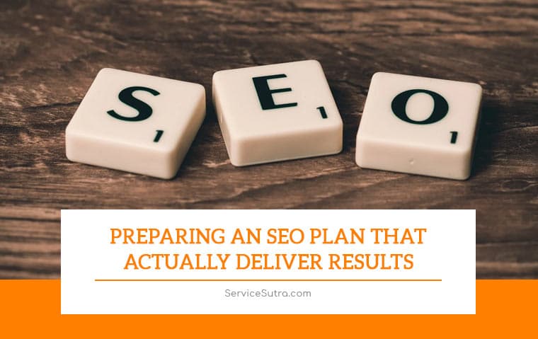 Preparing an SEO Plan that actually Deliver Results