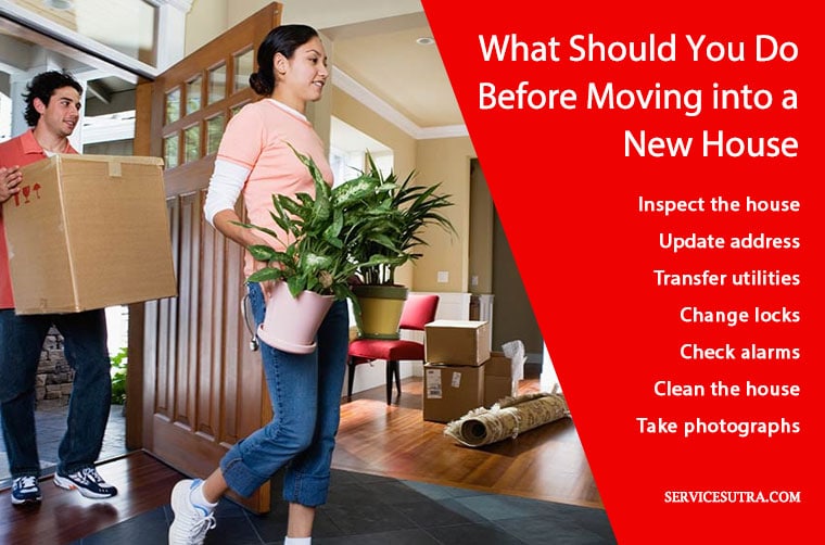 What should you do before moving into a new house?