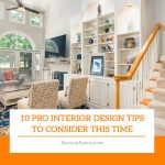 10 Pro Interior Design Tips to Consider This Time