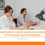 5 Mistakes to Avoid When Following Up on Leads and Customers