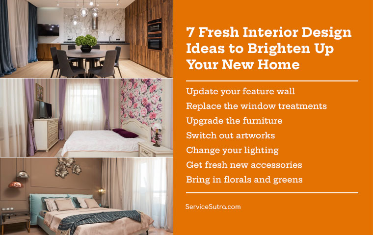 7 Fresh Interior Design Ideas to Brighten Up Your New Home