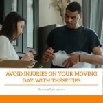 Avoid Injuries On Your Moving Day With These Tips