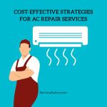 Cost-Effective Strategies for AC Repair Services