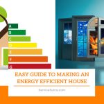 Easy Guide To Making An Energy Efficient House