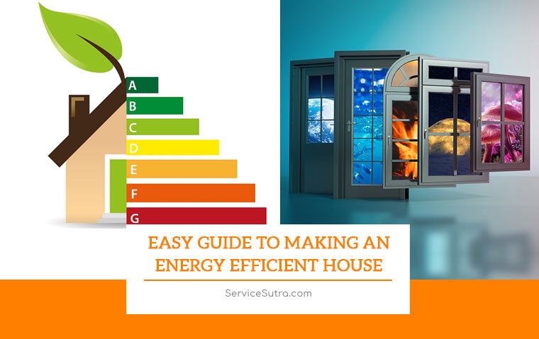 Easy Guide To Making An Energy Efficient House