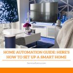 Home Automation Guide: Here’s How to Set Up a Smart Home