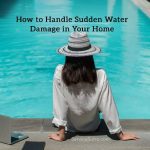 How to Handle Sudden Water Damage in Your Home How to Handle Sudden Water Damage in Your Home