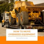 How To Move Oversized Equipment