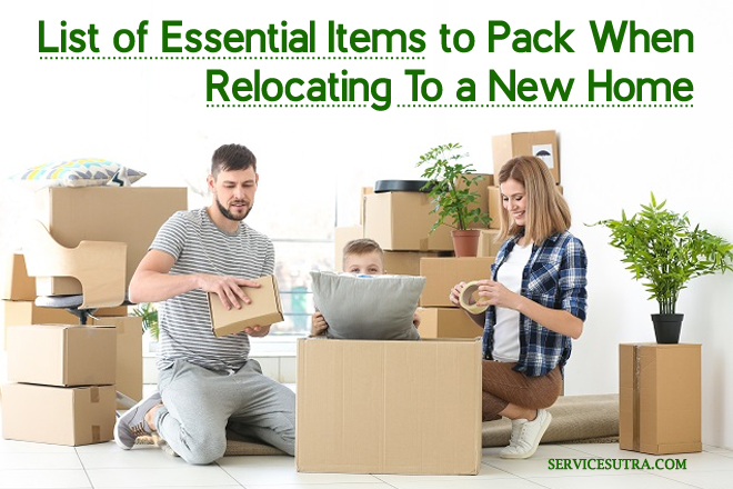 List of 28 Essential Items to Pack When Relocating To a New Home