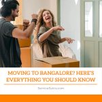 Moving to Bangalore? Here's Everything You Should Know