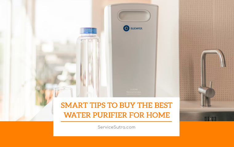 Smart Tips To Buy The Best Water Purifier for Home