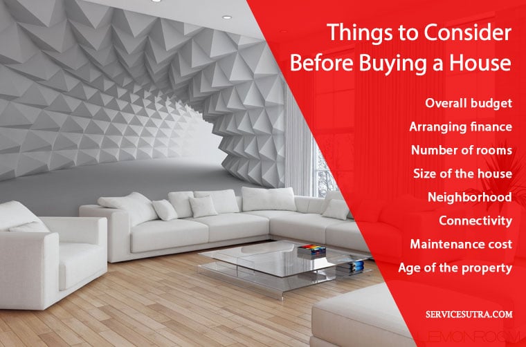 Things to consider before buying a house