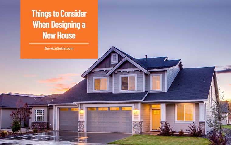 Things to Consider When Designing a New House