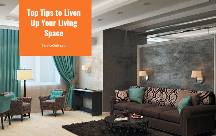 Top Tips to Liven Up Your Living Space