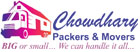 Chowdhary Packers and Movers, Siliguri